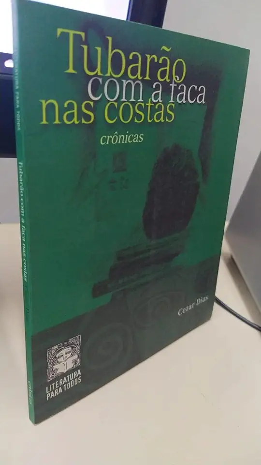 Capa do Livro Tubarão Com a Faca Nas Costas - Cezar Dias