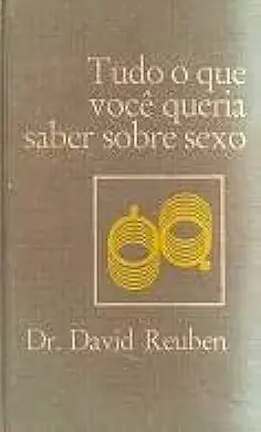 Capa do Livro Tudo o Que Você Queria Saber Sobre Sexo - Dr. David Reuben