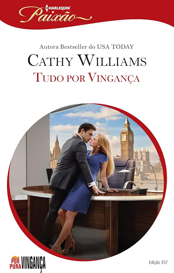 Capa do Livro Tudo por vingança - Cathy Williams