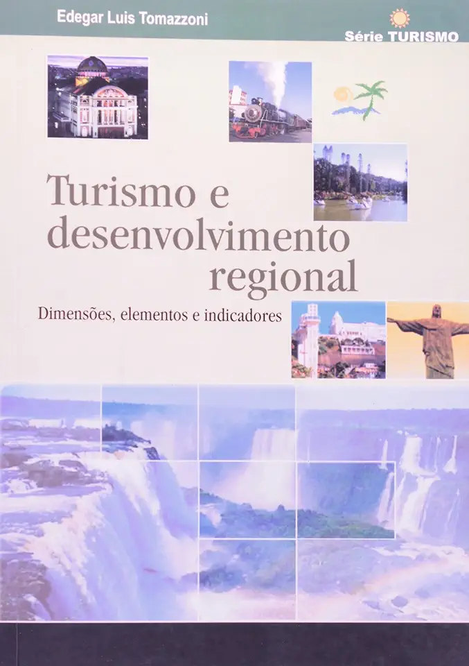 Tourism and Regional Development - Edegar Luis Tomazzoni