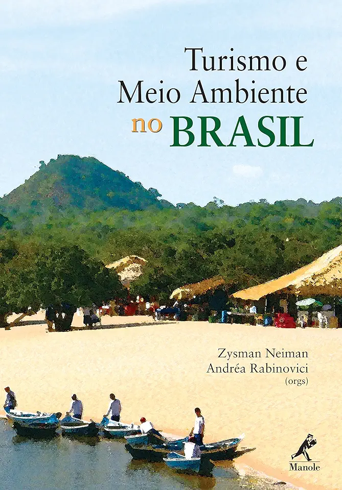 Tourism and Environment in Brazil - Zysman Neiman