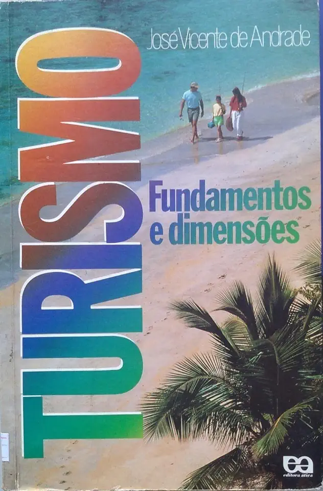 Capa do Livro Turismo Fundamentos e Dimensões - José Vicente de Andrade