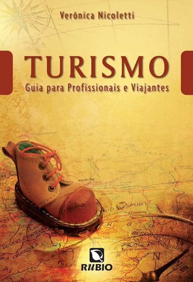 Capa do Livro Turismo: Guia para Profissionais e Viajantes - Verônica Nicoletti