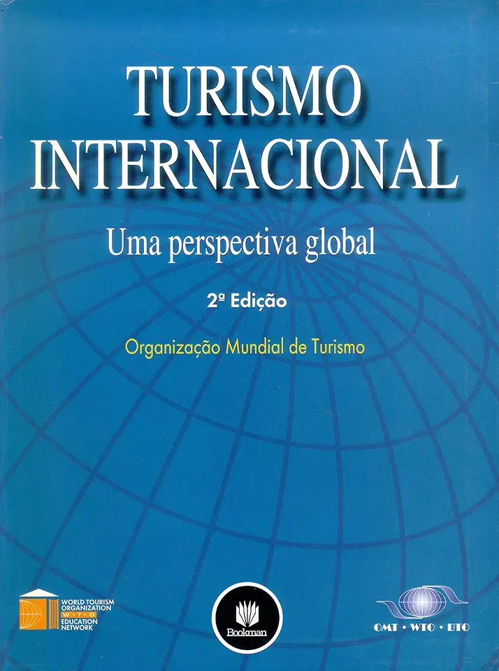 Capa do Livro Turismo Internacional: uma Perspectiva Global - Organização Mundial de Turismo