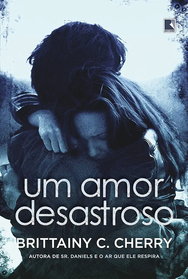 Capa do Livro Um Amor Desastroso - Cherry, Brittainy C.