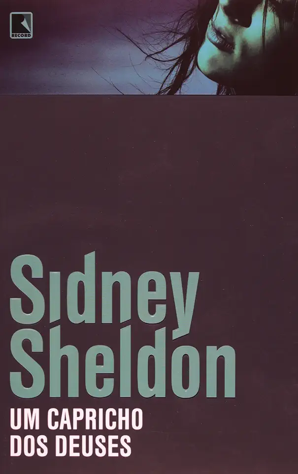 Capa do Livro Um Capricho dos Deuses - Sidney Sheldon