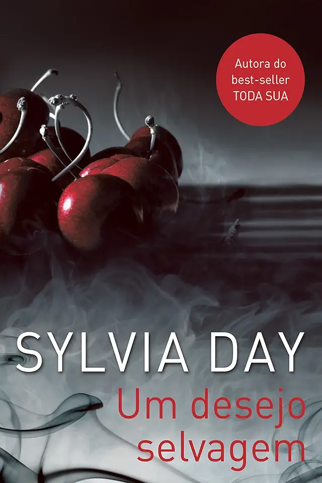 Capa do Livro Um Desejo Selvagem - Sylvia Day