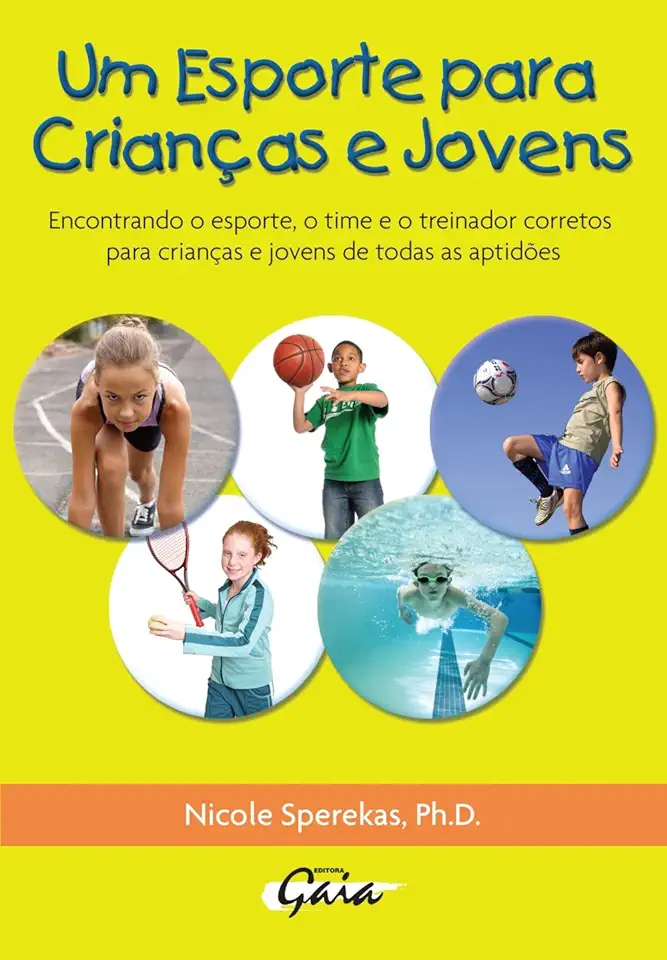 Capa do Livro Um Esporte para Crianças e Jovens - Nicole Sperekas