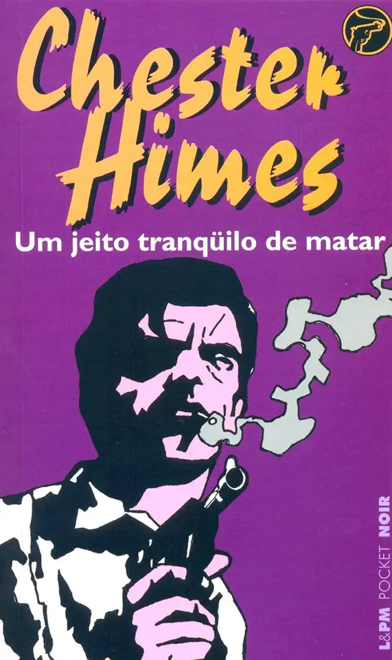 Capa do Livro Um Jeito Tranquilo de Matar - Chester Himes