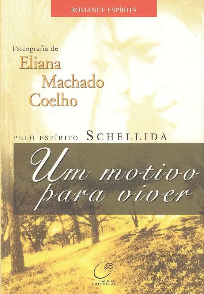 Capa do Livro Um Motivo para Viver - Eliana Machado Coelho