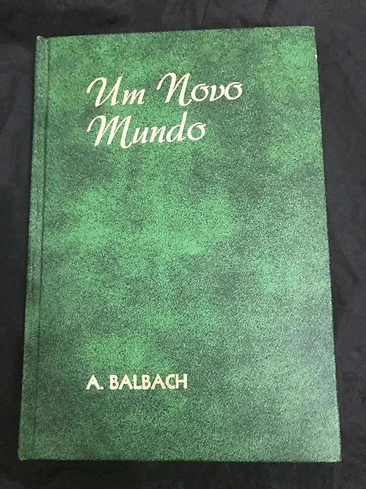 Capa do Livro Um Novo Mundo - A. Balbach