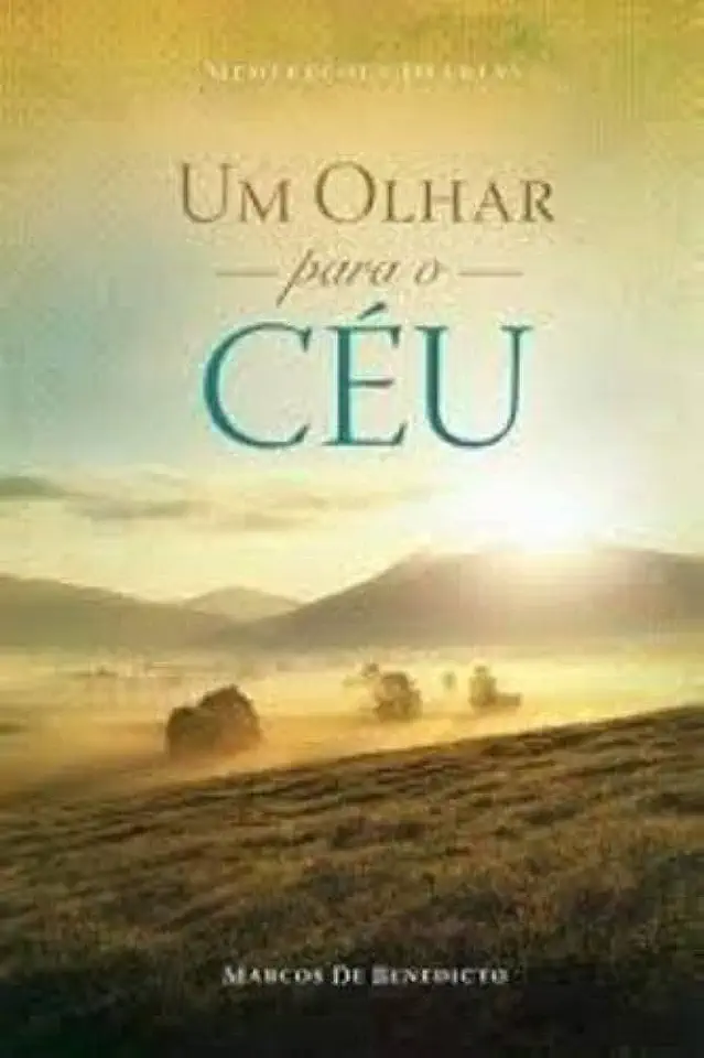 Capa do Livro Um Olhar para o Céu - Marcos de Benedicto