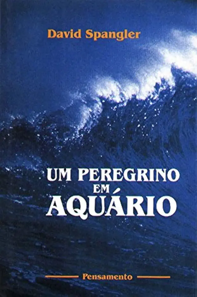 Capa do Livro Um Peregrino em Aquário - David Spangler