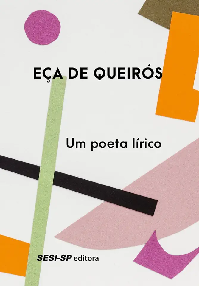 Capa do Livro Um poeta lírico - Queirós, Eça de