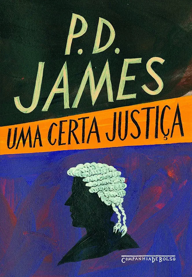 Capa do Livro Uma Certa Justiça - P. D. James