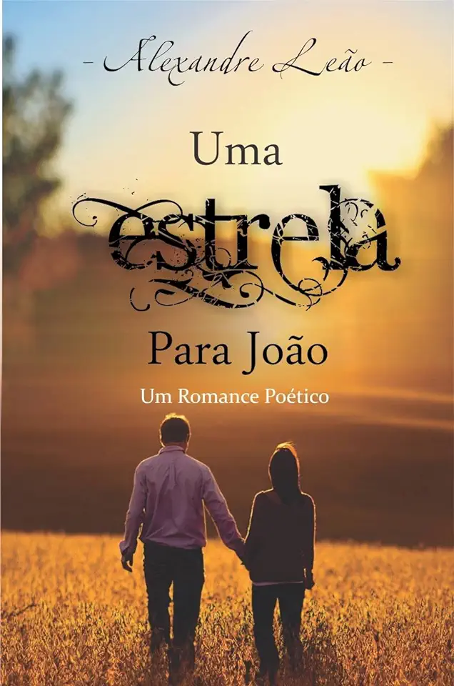 Capa do Livro UMA ESTRELA PARA JOÃO - ALEXANDRE LEÃO