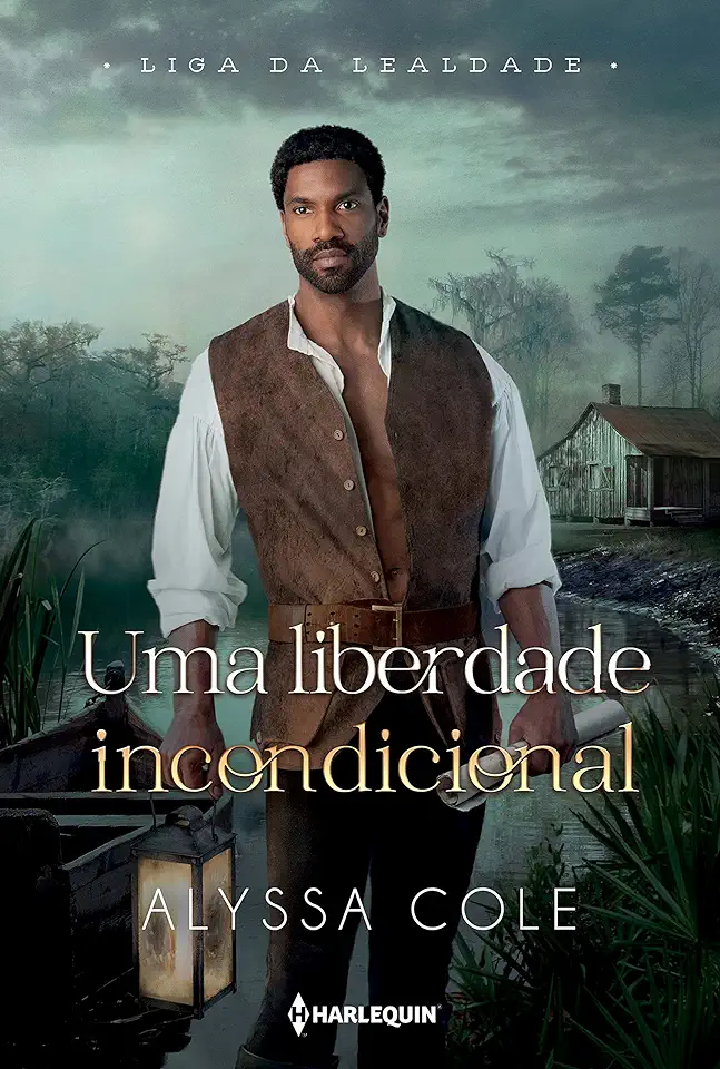 Capa do Livro Uma Liberdade Incondicional - B. COLE, ALYSSA