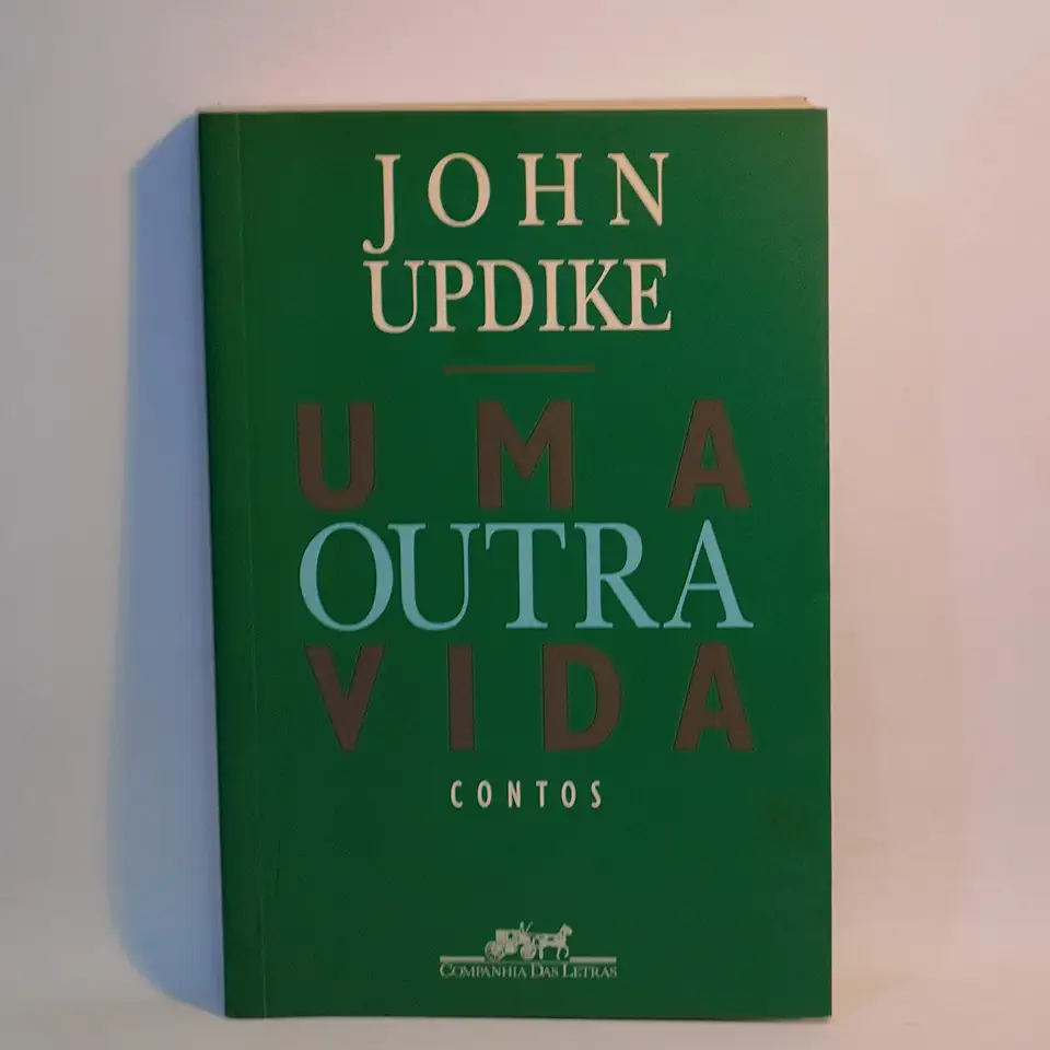 Capa do Livro Uma Outra Vida - John Updike