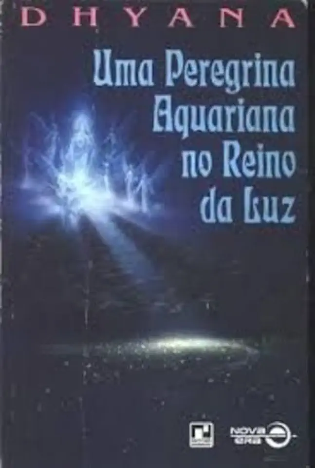 Capa do Livro Uma Peregrina Aquariana no Reino da Luz - Dhyana