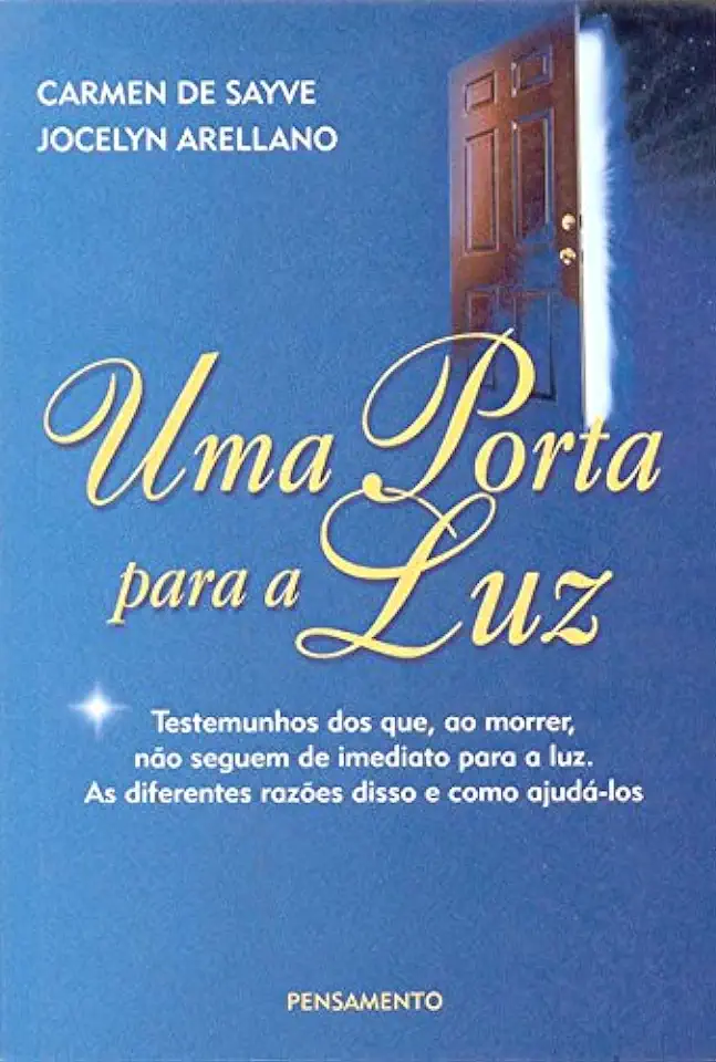 Capa do Livro Uma Porta para a Luz - Carmen de Sayve / Jocelyn Arellano