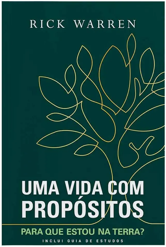 Capa do Livro Uma Vida Com Propósitos - Rick Warren