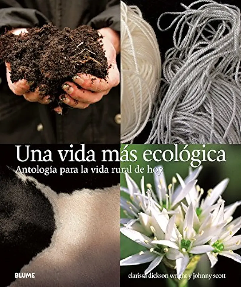 Capa do Livro Una Vida Más Ecológica - Antología para La Vida Rural de Hoy - Clarissa Dickson Wright / Johnny Scott