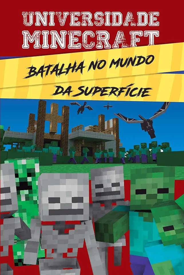 Capa do Livro Universidade Minecraft: Batalha no Mundo da Superfície - Ciranda Cultural