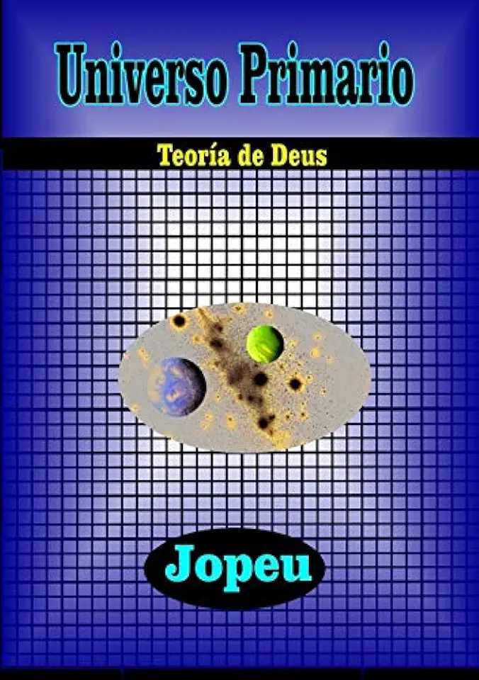 Capa do Livro Universo Primario - Jopeu