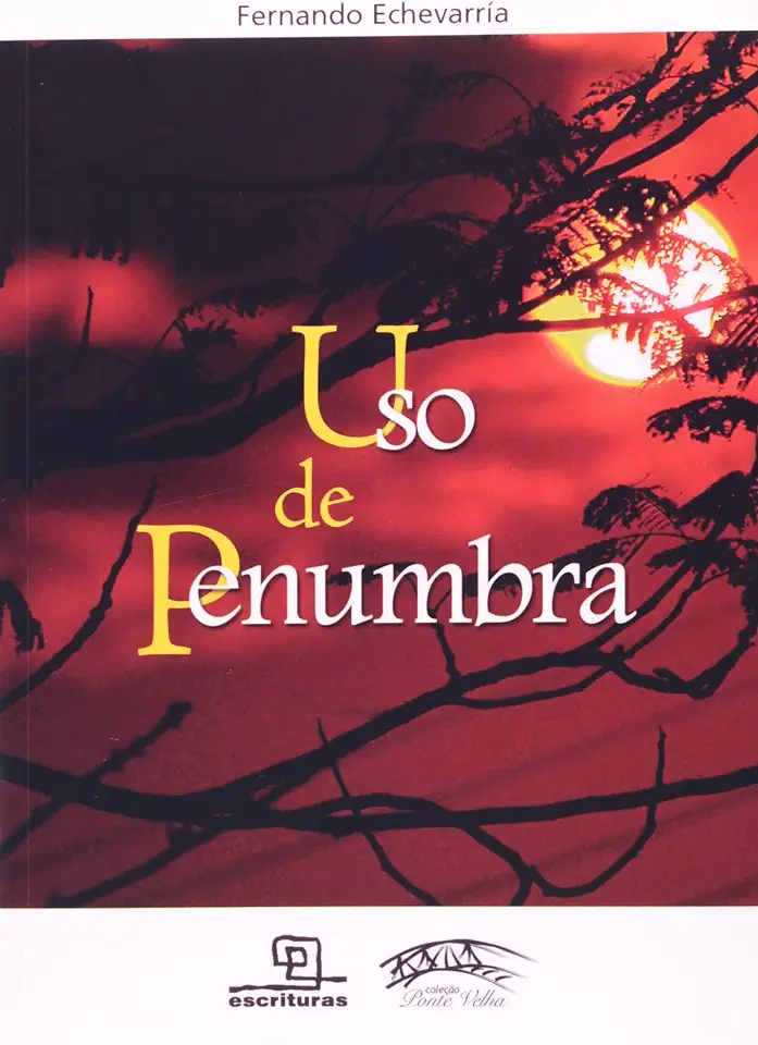 Capa do Livro Uso de Penumbra - Fernando Echevarría