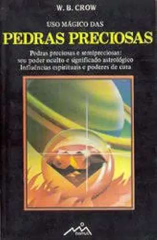 Capa do Livro Uso Mágico das Pedras Preciosas - W. B. Crow