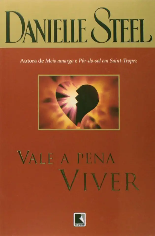 Capa do Livro Vale a Pena Viver - Danielle Steel