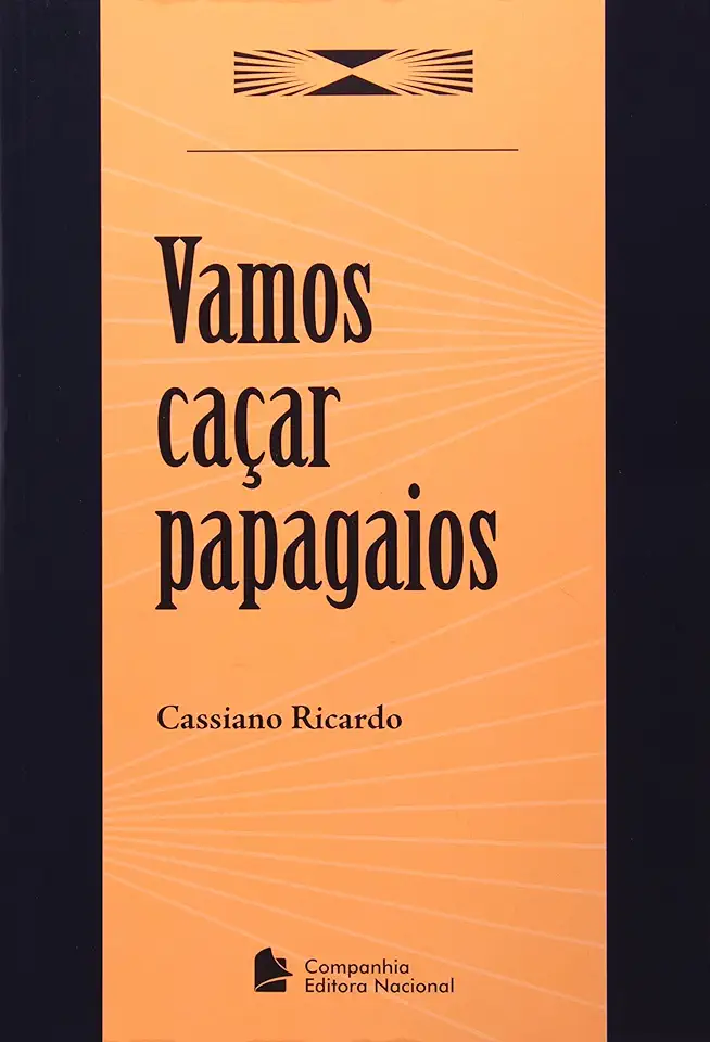 Capa do Livro Vamos Caçar Papagaios - Cassiano Ricardo