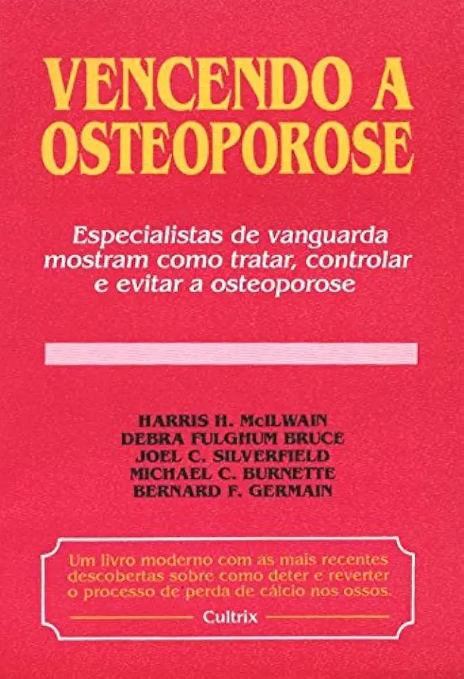 Capa do Livro Vencendo a Osteoporose - Harris H. Mcilwain