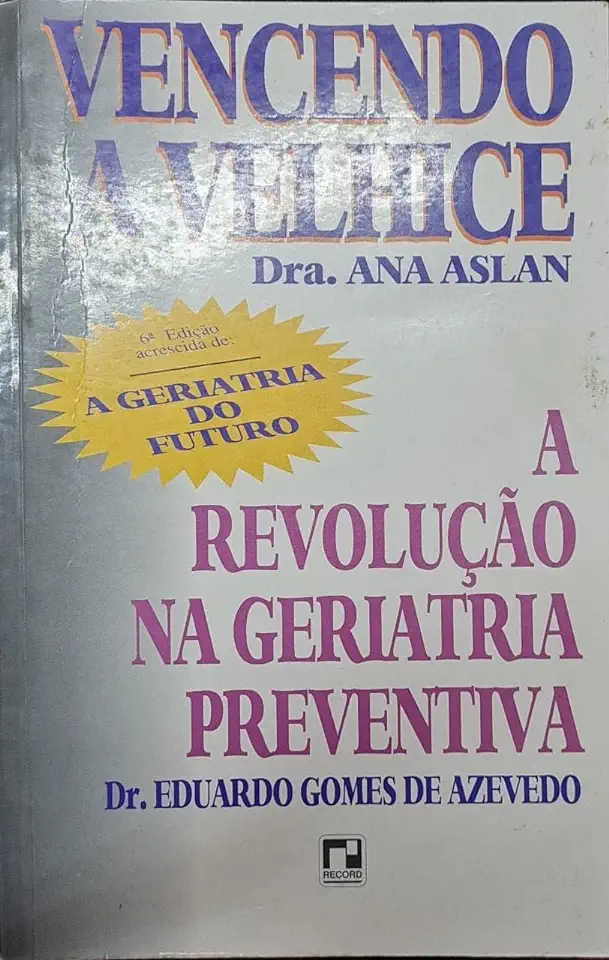 Capa do Livro Vencendo a Velhice - Ana Aslan