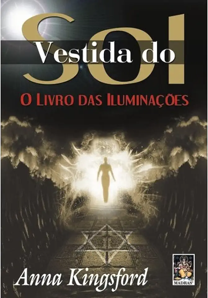 Capa do Livro Vestida do Sol - o Livro das Iluminações - Anna Kingsford