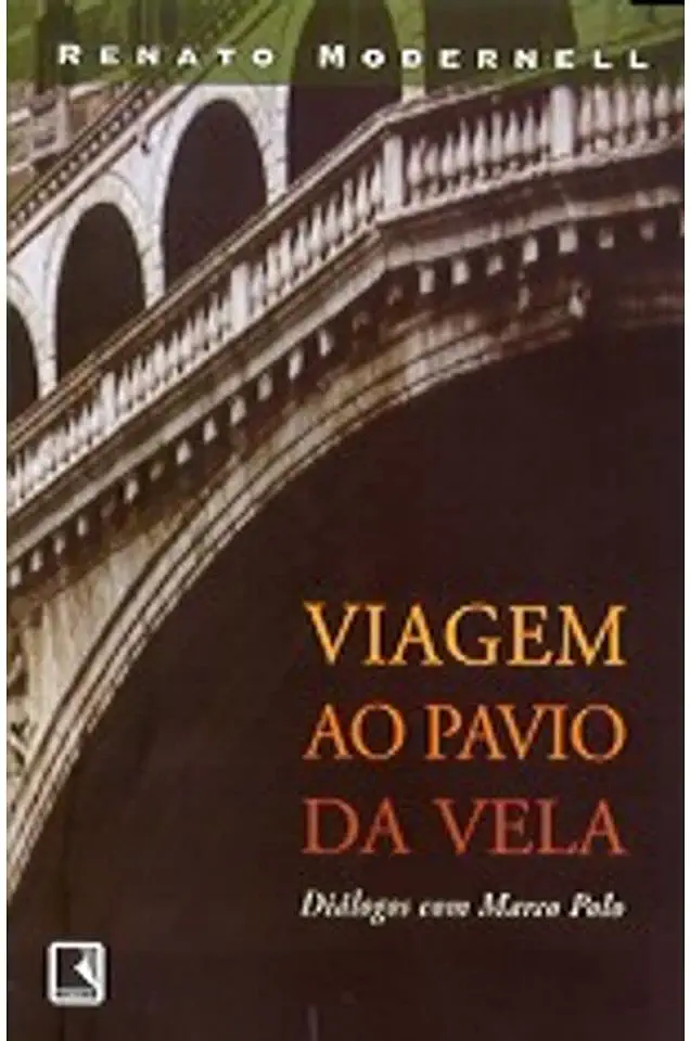 Capa do Livro Viagem ao Pavio da Vela - Renato Modernell