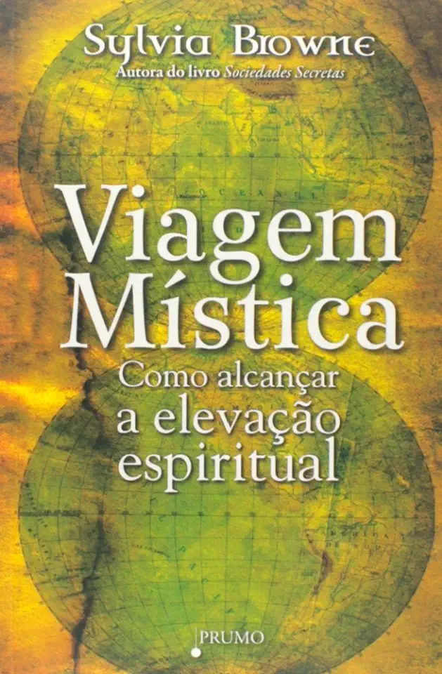 Capa do Livro Viagem Mística Como Alcançar a Elevação Espiritual - Sylvia Browne