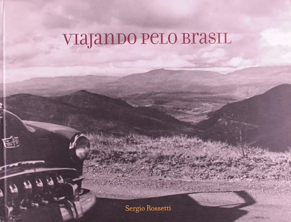 Traveling through Brazil - Sergio Rossetti