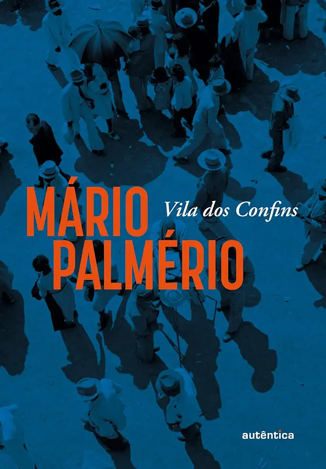 Capa do Livro Vila dos Confins - Mário Palmério