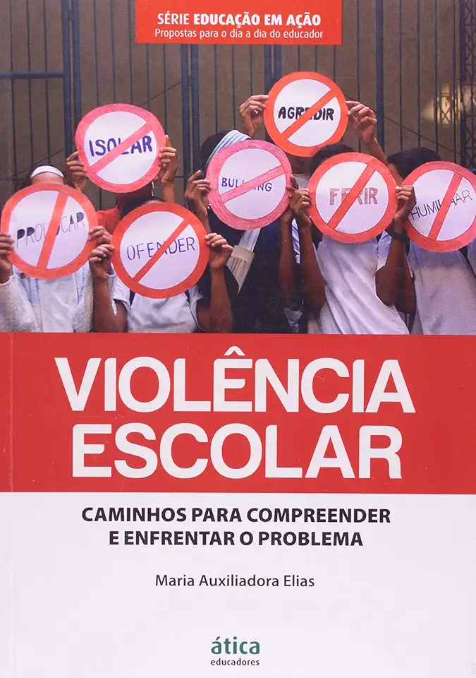 Capa do Livro Violência Escolar - Maria Auxiliadora Elias