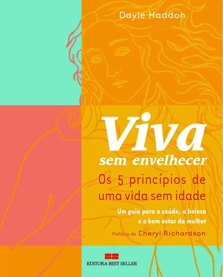 Capa do Livro Viva sem Envelhecer - Dayle Haddon