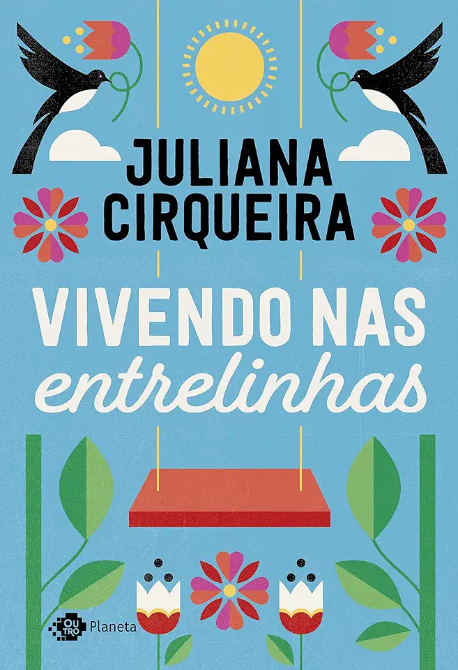 Capa do Livro Vivendo nas Entrelinhas - Juliana Cirqueira