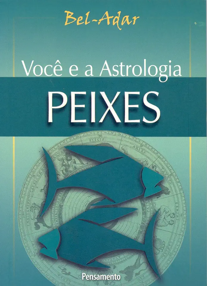 Capa do Livro Voce e a Astrologia Peixes - Beladar