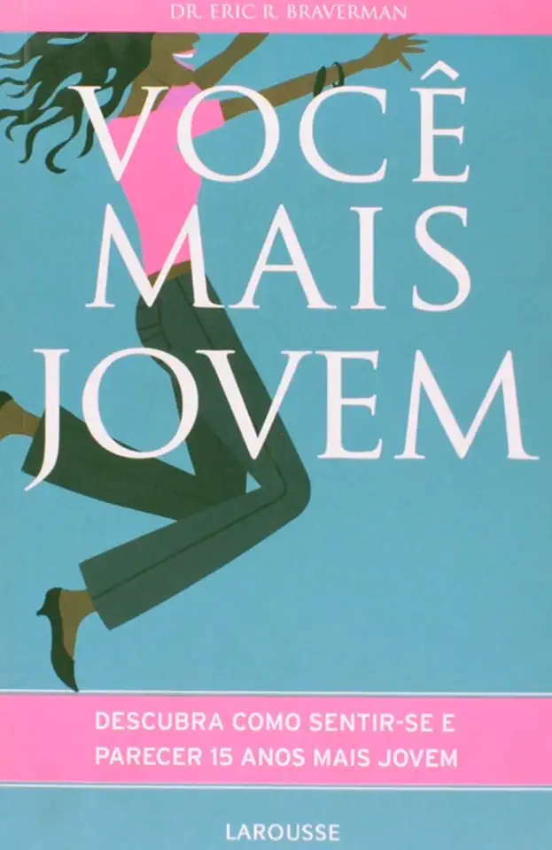 Capa do Livro Você Mais Jovem - Dr. Eric R. Braverman