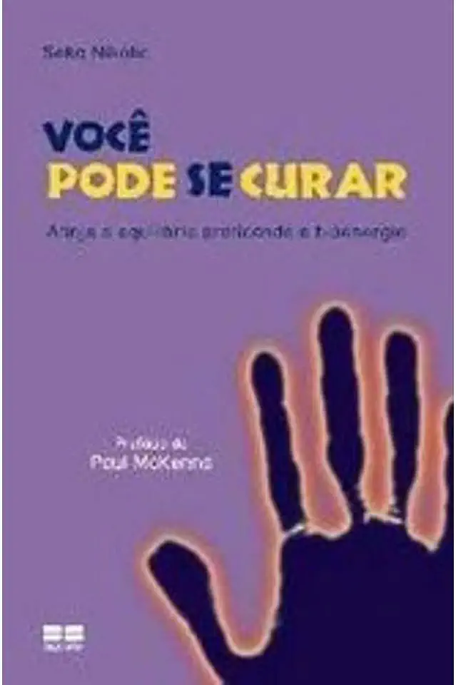 Capa do Livro Você Pode Se Curar - Seka Nikolic