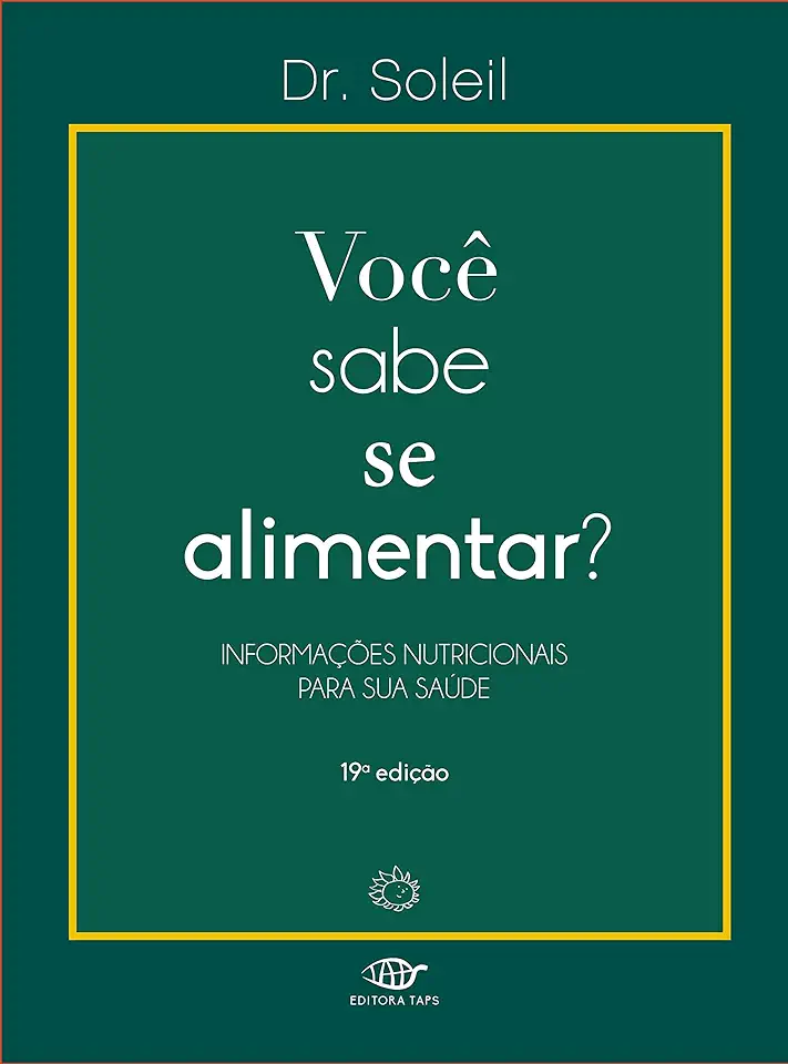 Capa do Livro Você Sabe Se Alimentar? - Dr. Soleil