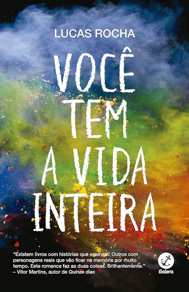 Capa do Livro Você Tem a Vida Inteira - Lucas Rocha