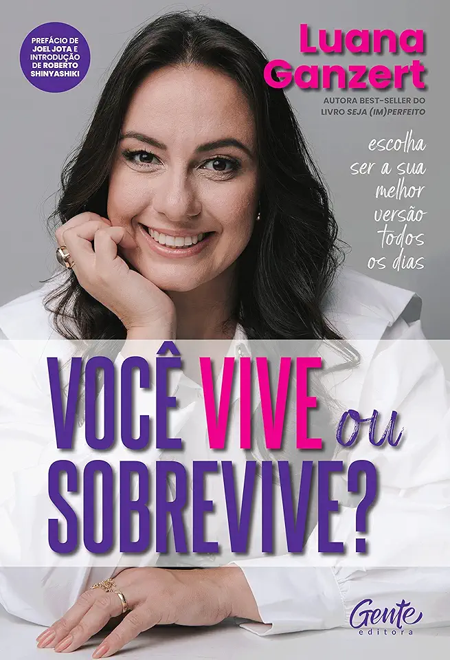 Do You Live or Survive?: Choose to Be Your Best Version Every Day - Luana Ganzert