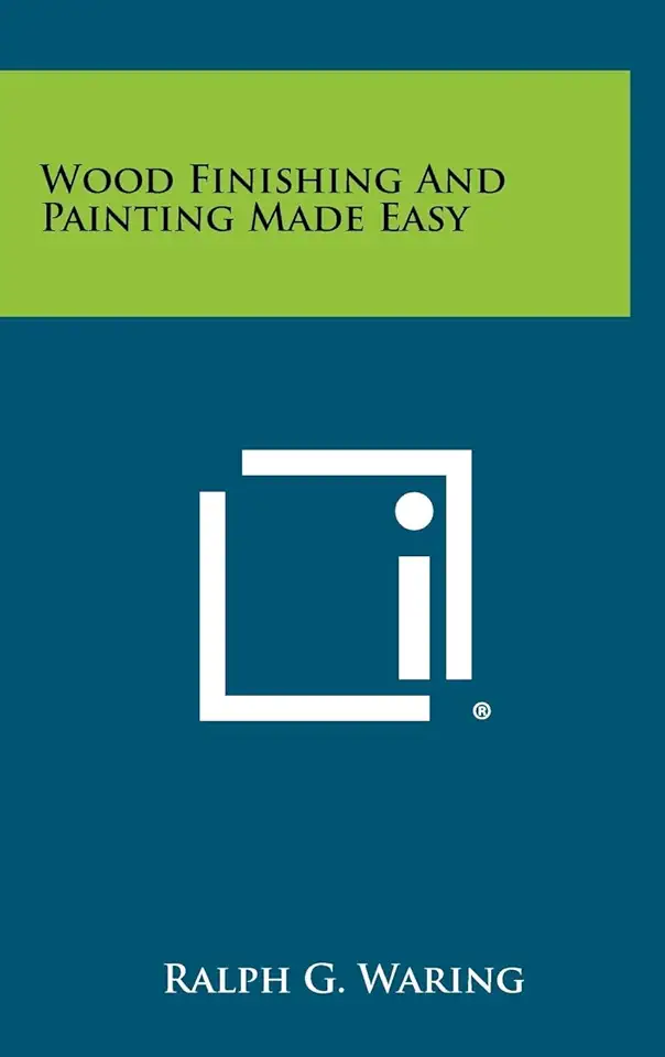 Capa do Livro Wood Finishing and Painting Made Easy - Ralph G. Waring