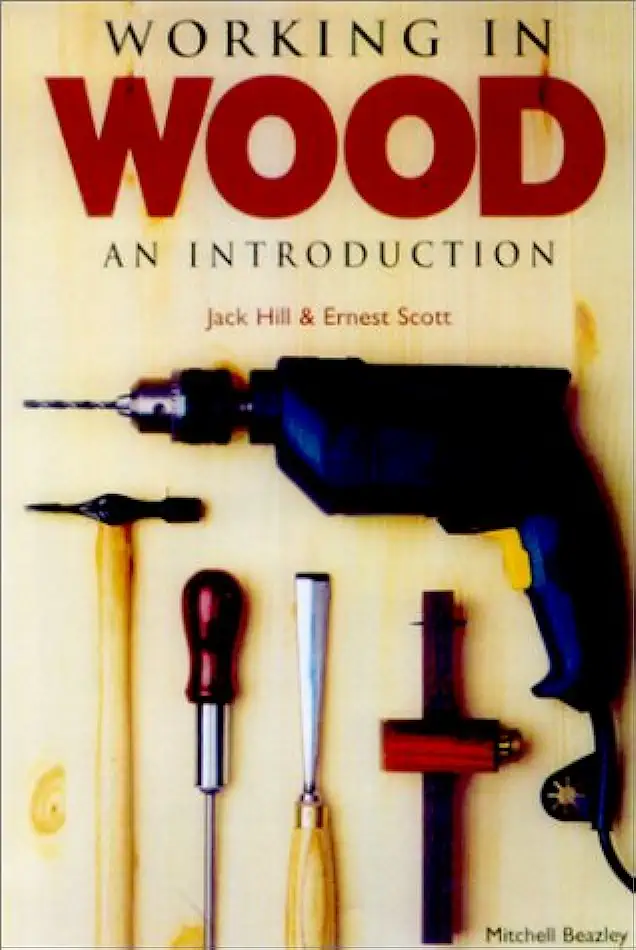 Capa do Livro Working in Wood An Introduction - Jack Hill & Ernest Scott